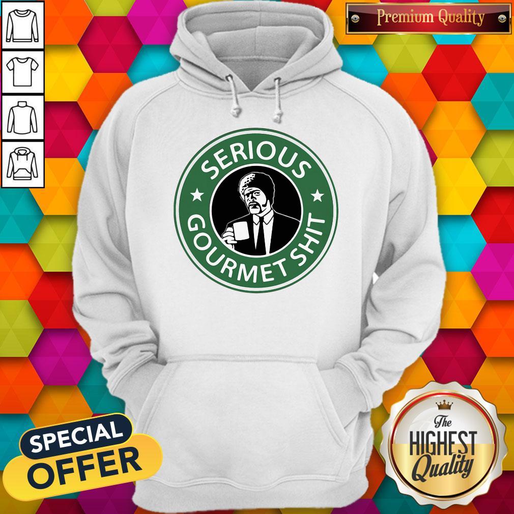 Premium Serious Gourmet Shit Shirt