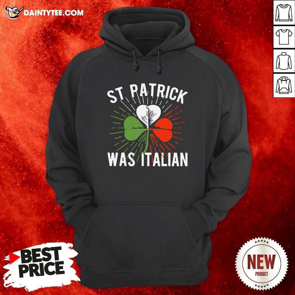 Premium Shamrock St Patrick Was Italian Shirt