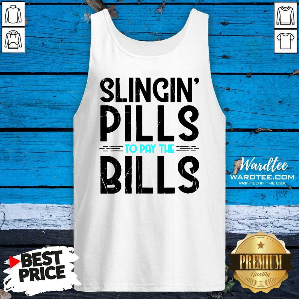 Premium Slinging Pills For Bills Shirt