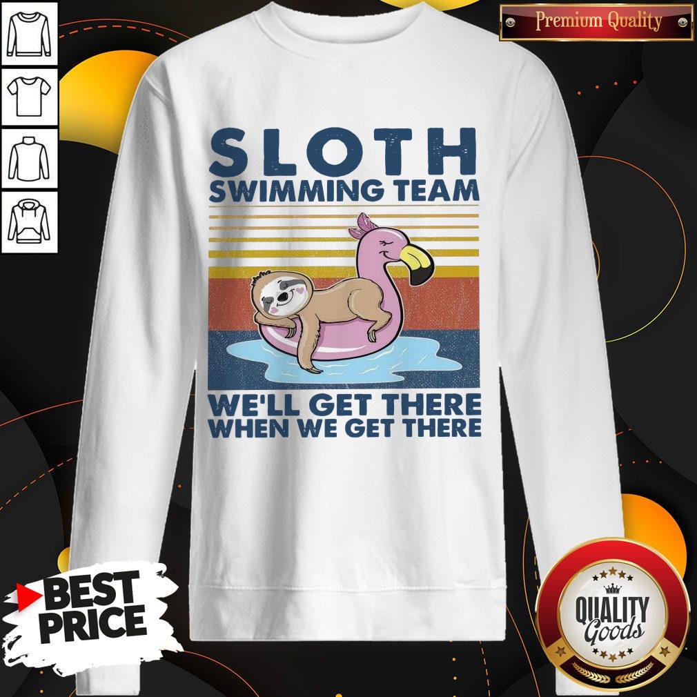 Premium Sloth Swimming Team We’ll Get There When We Get There Vintage Shirt