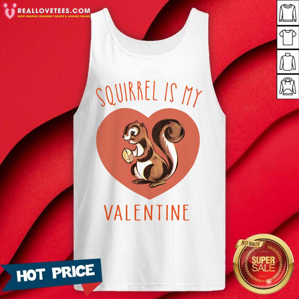 Premium Squirrel Is My Valentine Heart 2021 Shirt