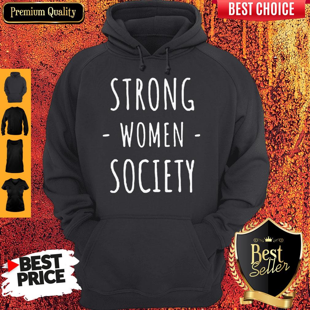 Premium Strong Women Society Shirt