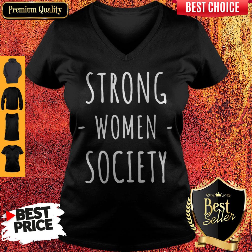 Premium Strong Women Society Shirt