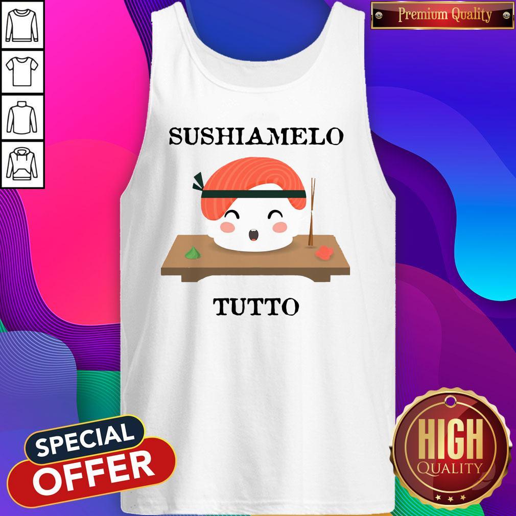 Premium Sushiamelo Tutto Shirt