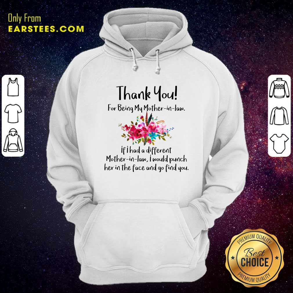Premium Thank You For Being My Mother In Law Shirt