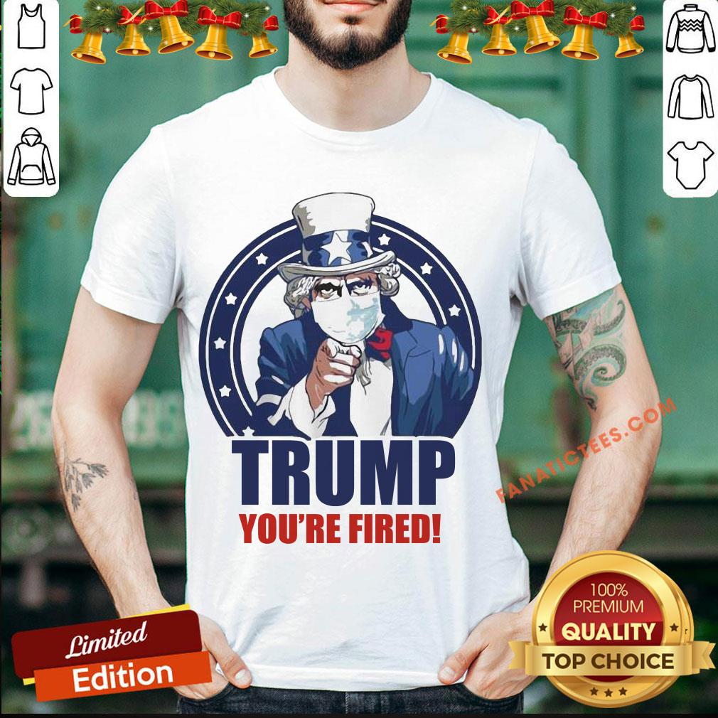 Premium Trump You’re Fired Shirt