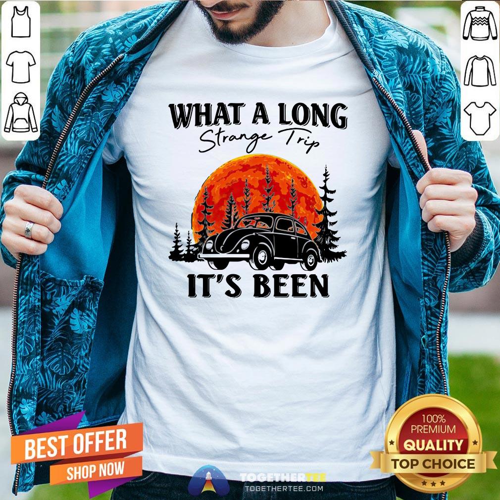 Premium What A Long Strange Trip It’s Been Shirt