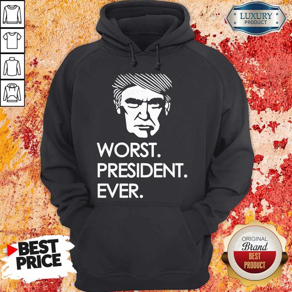 Premium Worst President Ever Shirt
