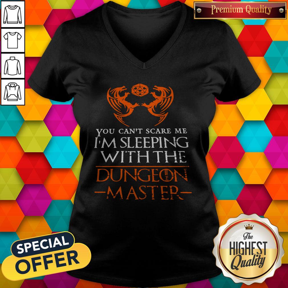 Premium You Can’t Scare Me I’m Sleeping With The Dungeon Master Shirt