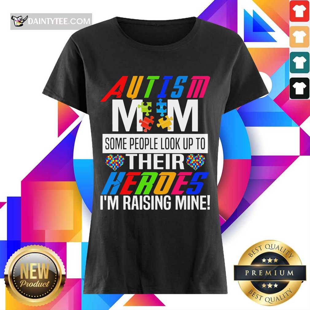Pretty Autism Mom Some Heroes Shirt