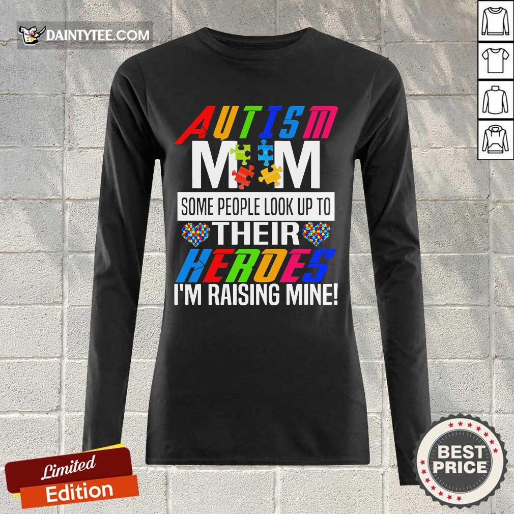 Pretty Autism Mom Some Heroes Shirt