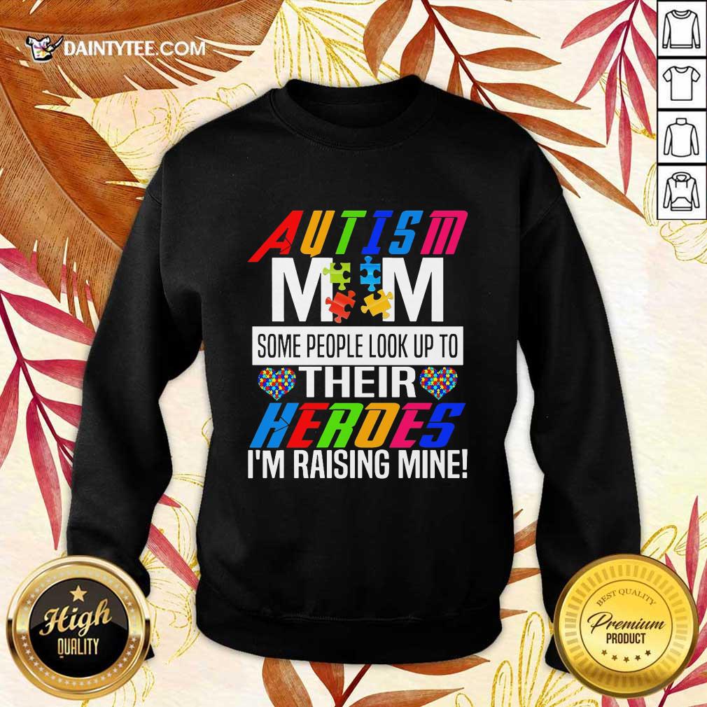 Pretty Autism Mom Some Heroes Shirt