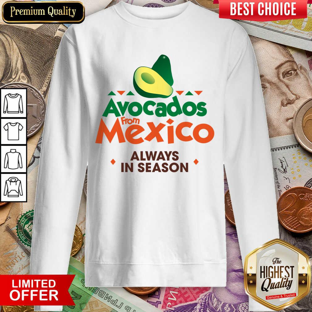 Pretty Avocados Confident From Mexico 0246 Shirt