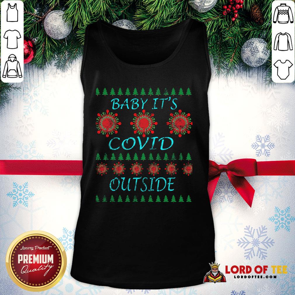 Pretty Baby It’s Covid Outside 2020 Ugly Christmas Shirt