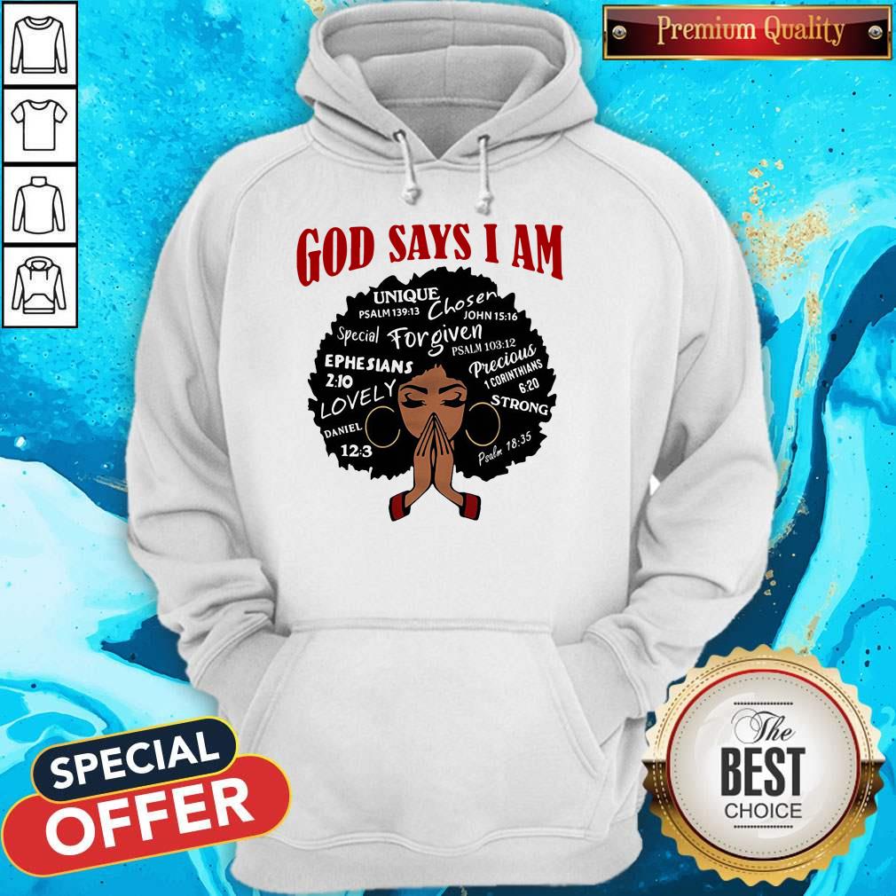 Pretty Black Girl God Says I Am Shirt