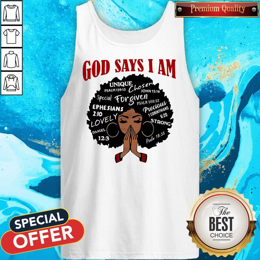 Pretty Black Girl God Says I Am Shirt