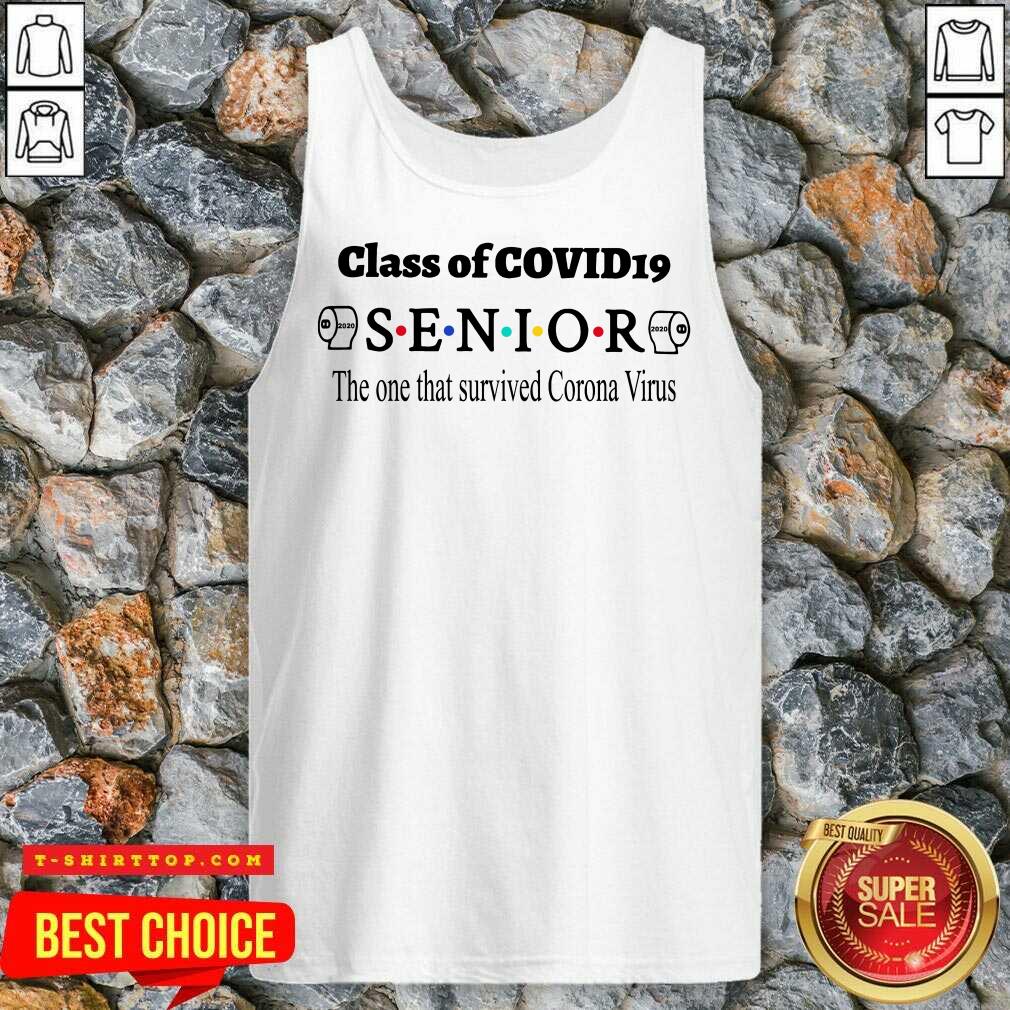 Pretty Class Of Covid 19 Senior The One That Survived Coronavirus Shirt