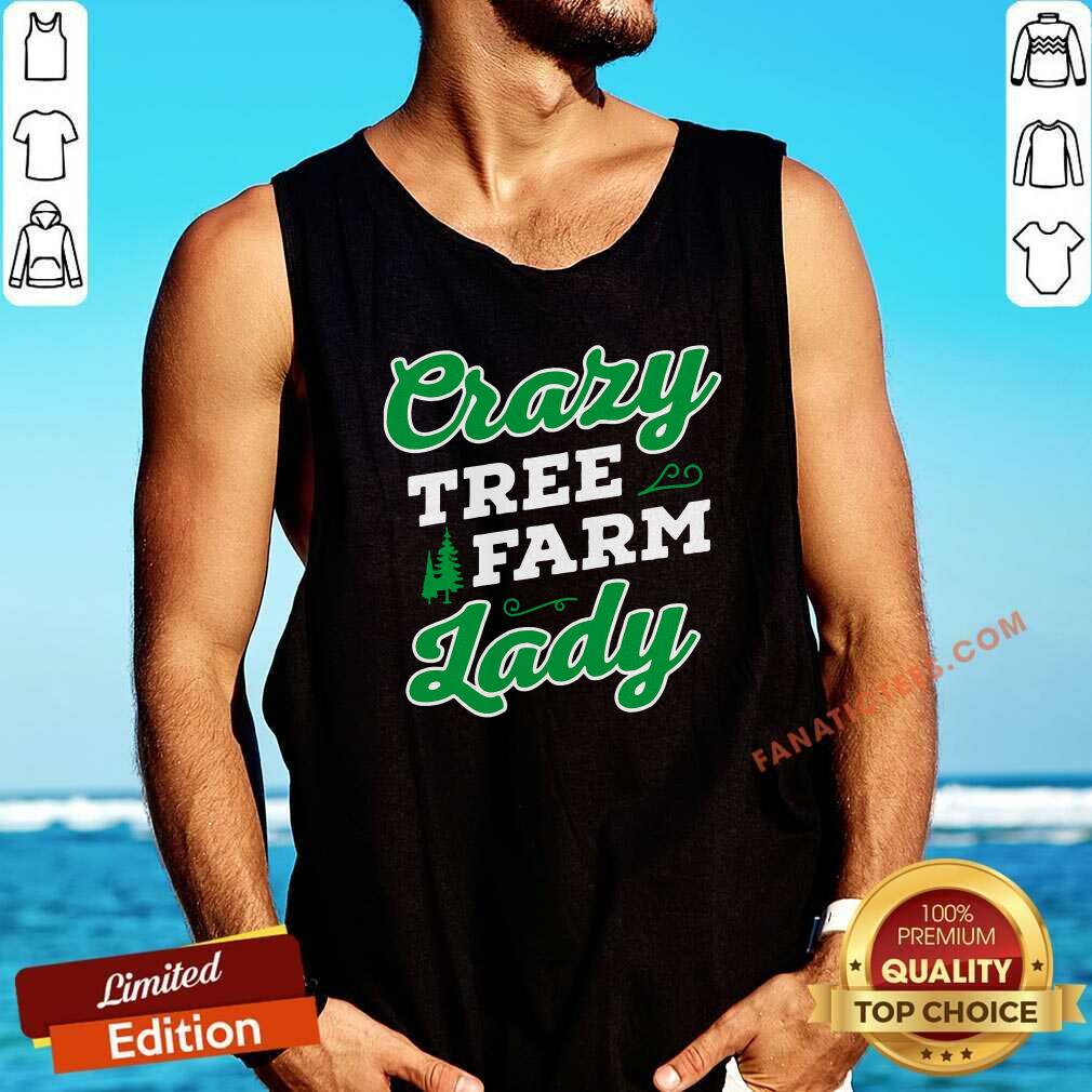 Pretty Crazy Tree Farm Lady Christmas Tree Merry Xmas T-Shirt