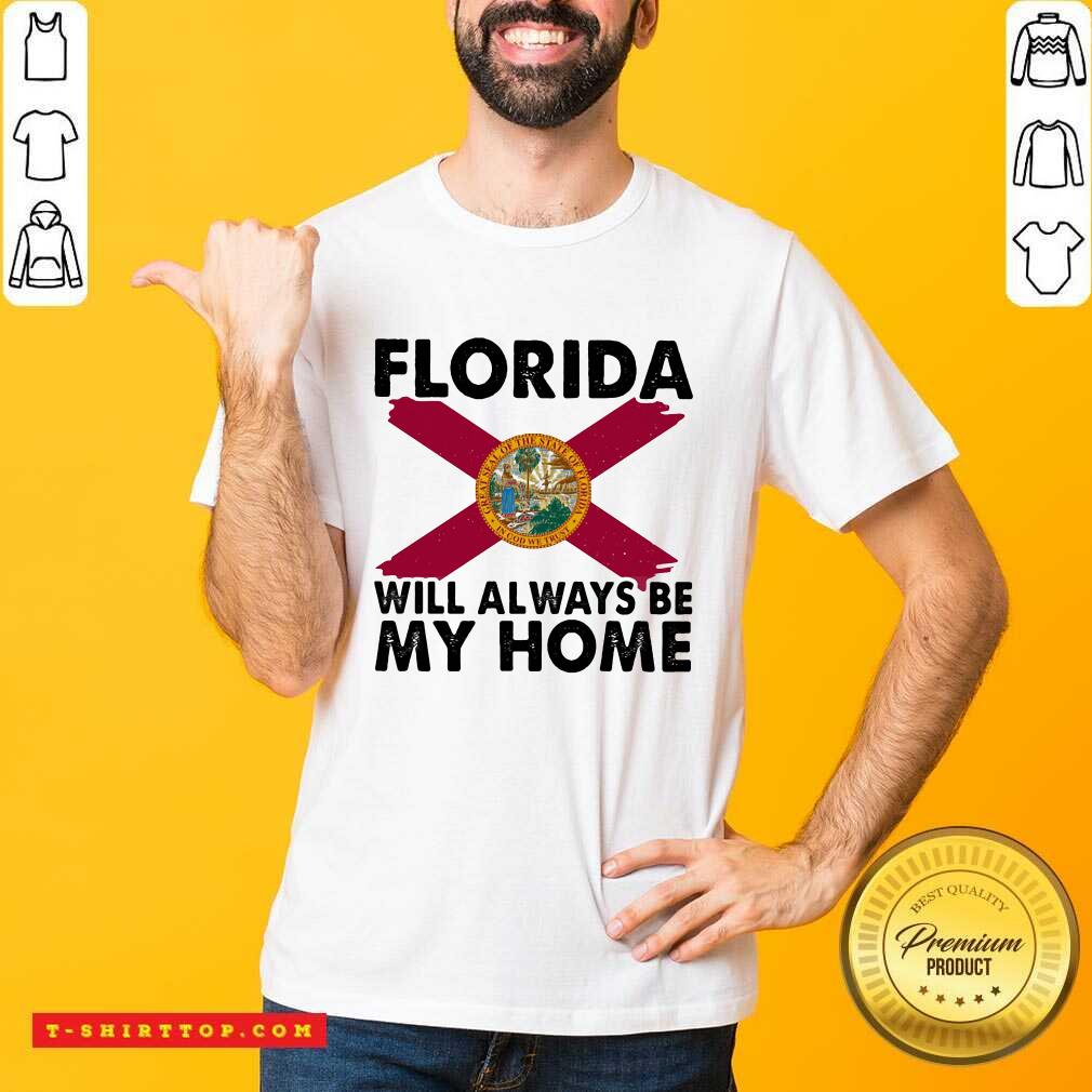 Pretty Florida Will Always Be My Home Logo Shirt