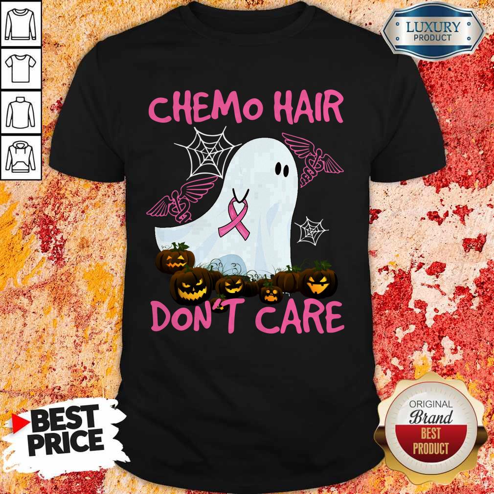 Pretty Ghost Chemo Hair Don’t Care Nurse Halloween Shirt