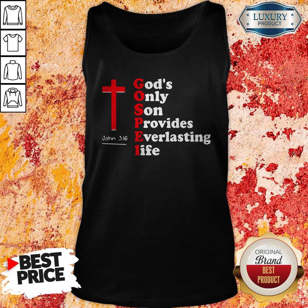 Pretty God's Only Son Provides Everlasting Life John 316 Shirt