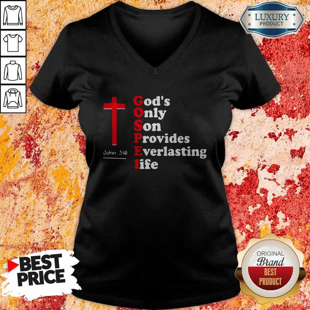 Pretty God's Only Son Provides Everlasting Life John 316 Shirt