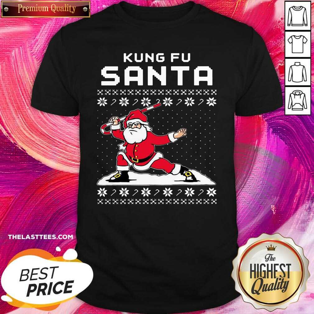Pretty Kung Fu Santa ugly Christmas Shirt