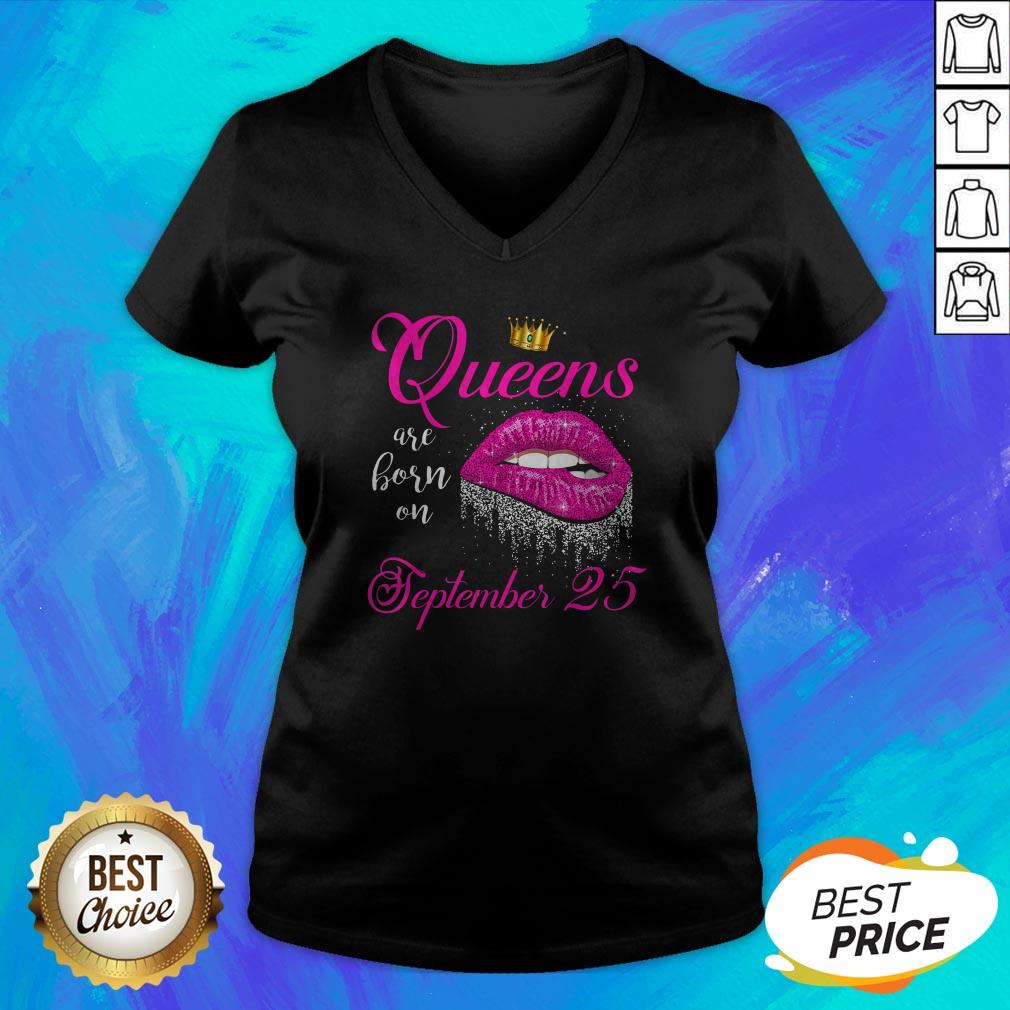 Pretty Lip Queens Are Born On September 25 Shirt