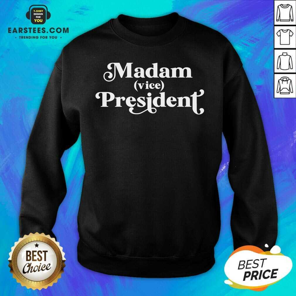 Pretty Madam Vice President First Woman VP Kamala Harris 2020 Shirt