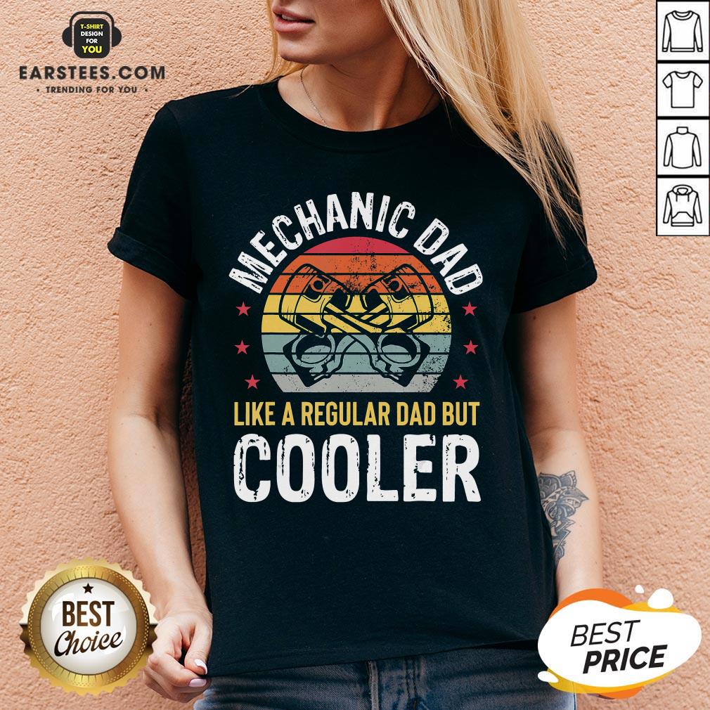 Pretty Mechanic Dad Car Auto Regular Dad But Cooler T-Shirt