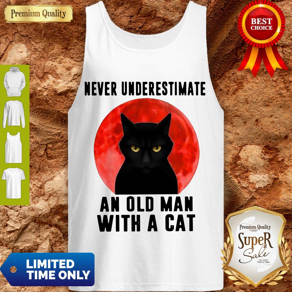 Pretty Never Underestimate An Old Man With A Cat Shirt