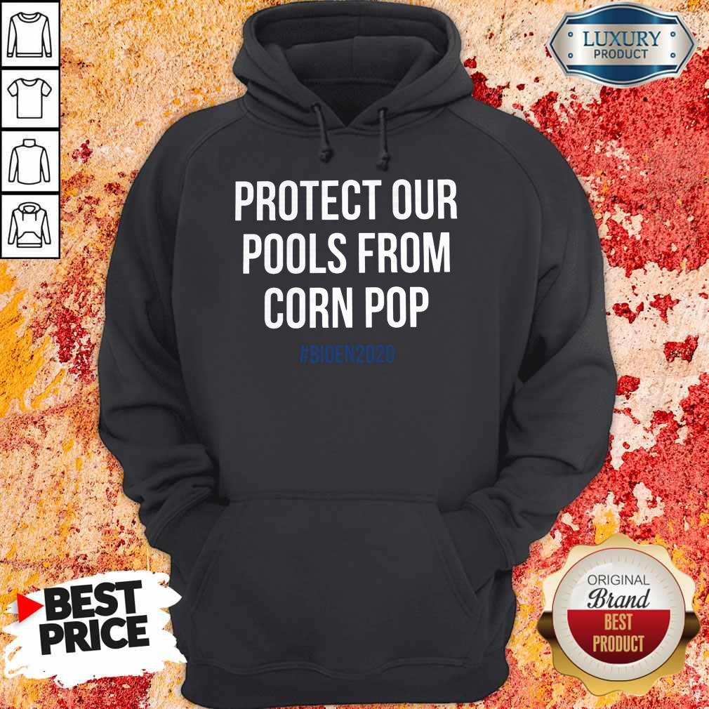 Pretty Protect Our Pools From Corn Pop Biden 2020 Shirt