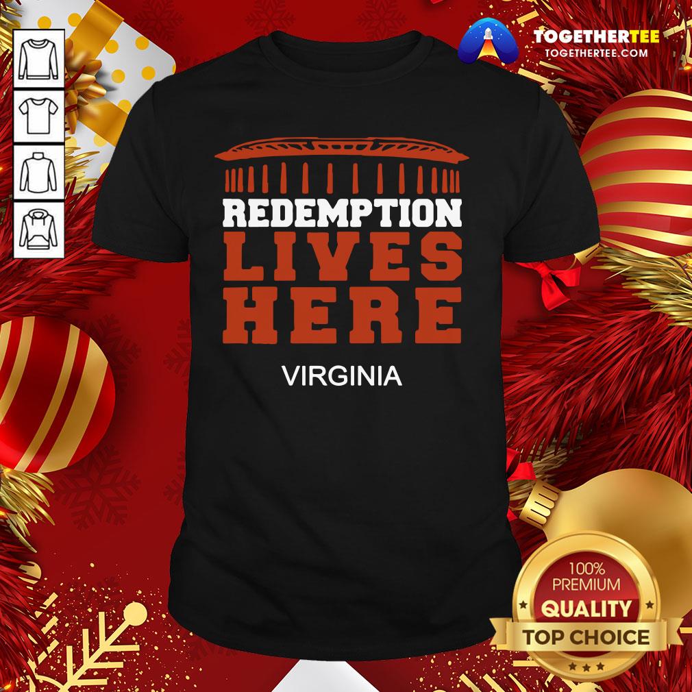 Pretty Redemption Lives Here Virginia Shirt