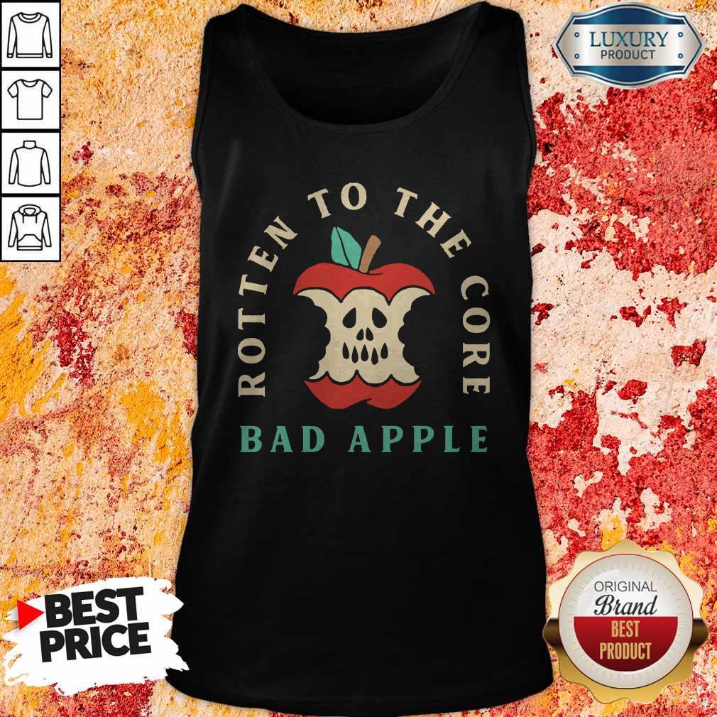 Pretty Rotten To The Core Bad Apple Shirt