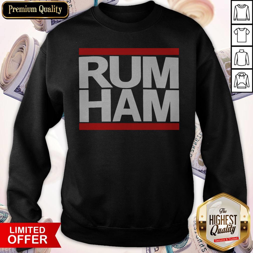 pretty-rum-ham-sweatshirt.jpg
