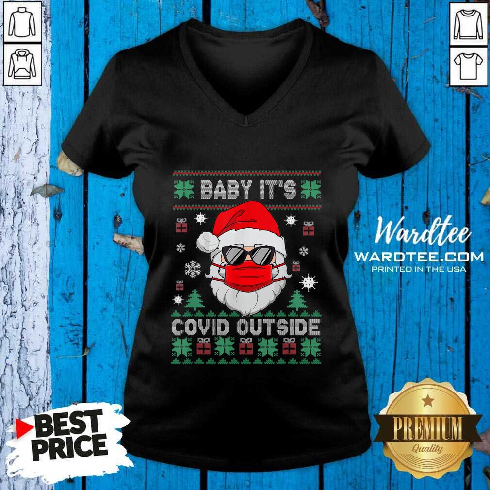 Pretty Santa Claus Baby It’s Covid Outside Ugly Christmas Shirt
