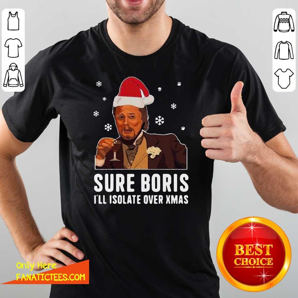pretty-santa-leonardo-dicaprio-sure-boris-ill-isolate-over-xmas-christmas-shirt.jpg