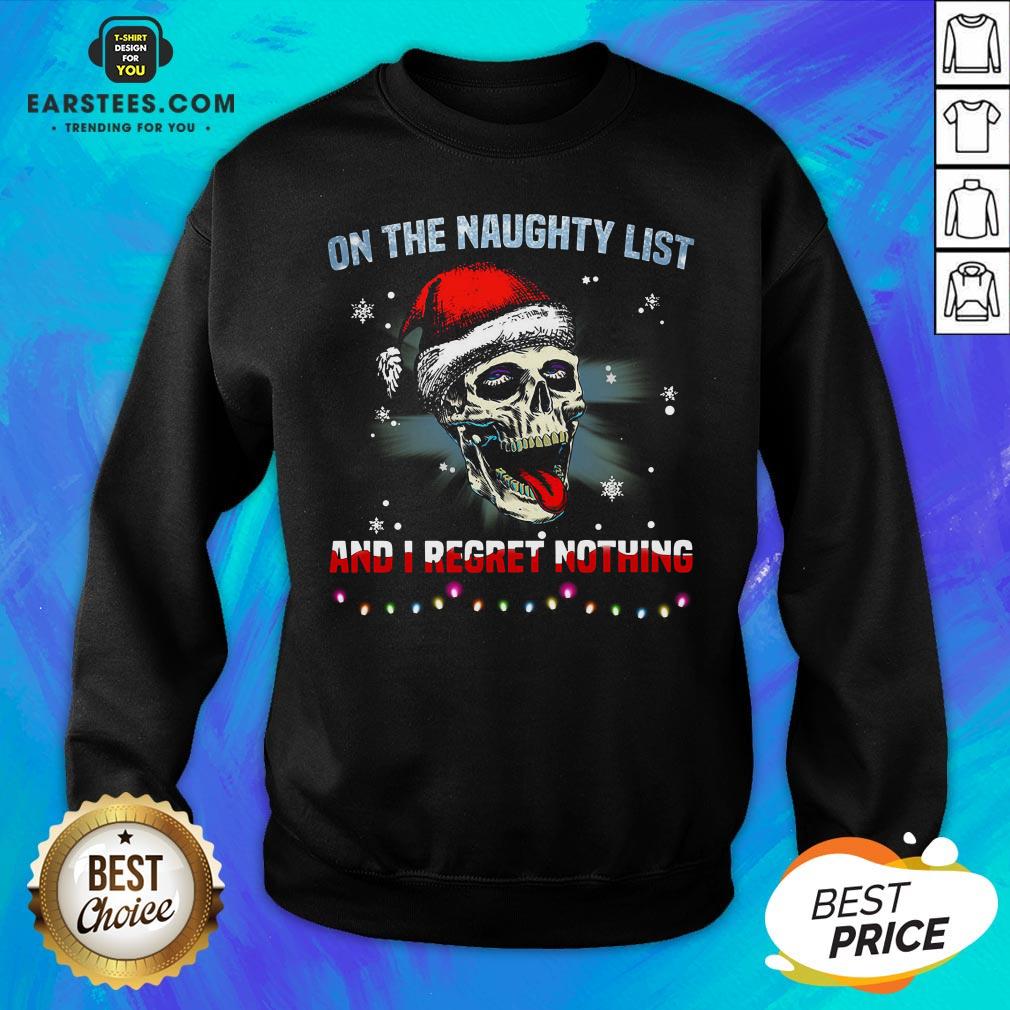 Pretty Satan Skull On The Naughty List And I Regret Nothing Shirt