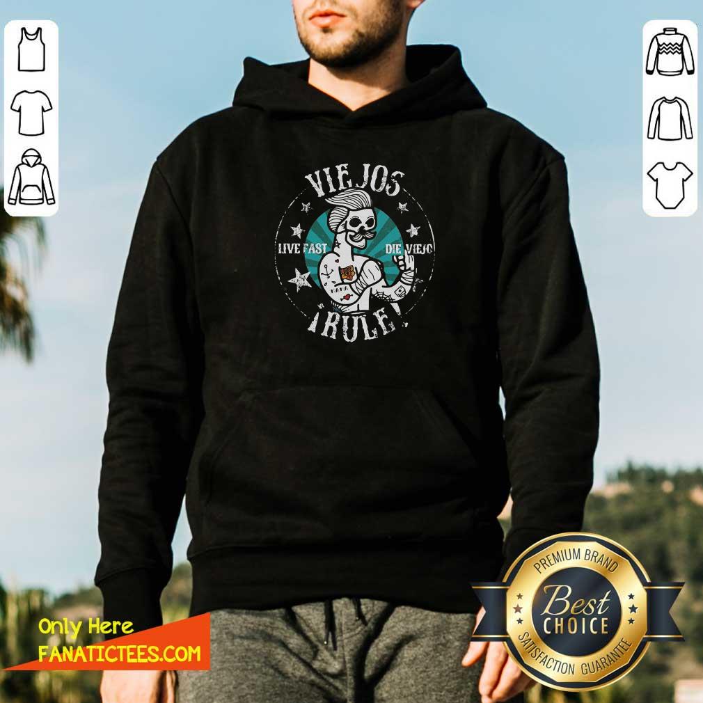 Pretty Viejos Live Fast Die Viejo Rule Shirt