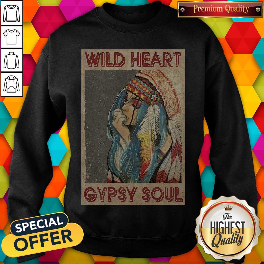 Pretty Wild Heart Gypsy Soul Shirt