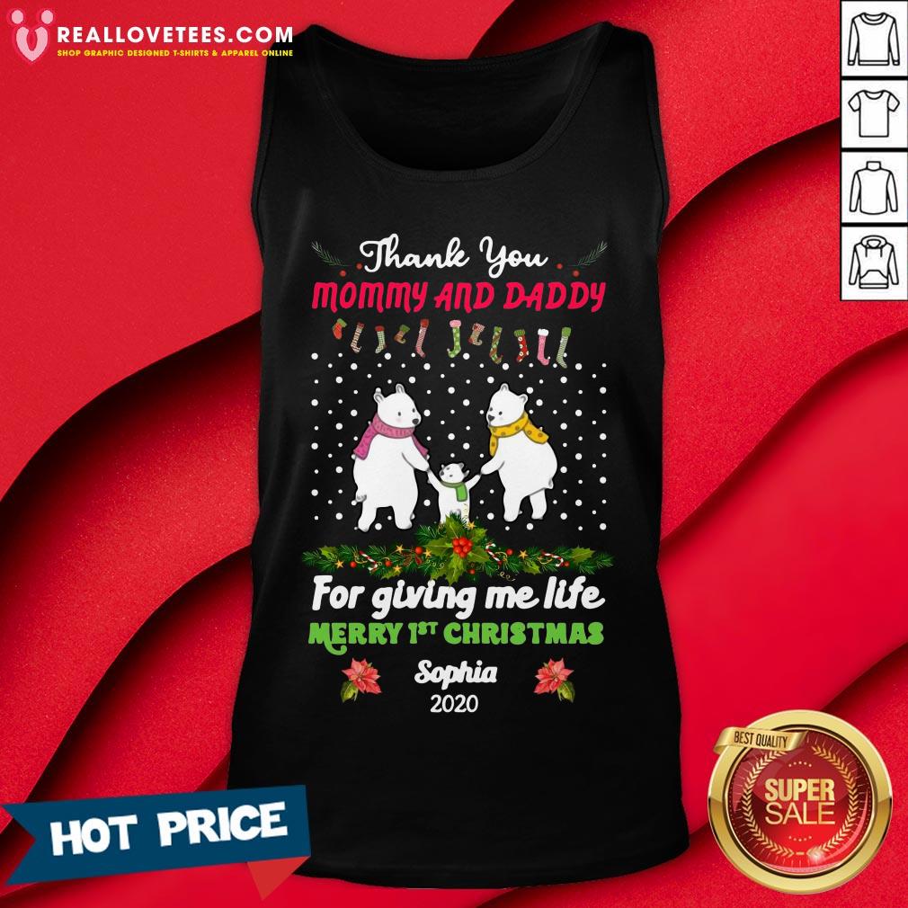 pro-bear-thank-you-mommy-and-daddy-for-giving-me-life-merry-1st-christmas-sophia-tank-top.jpg