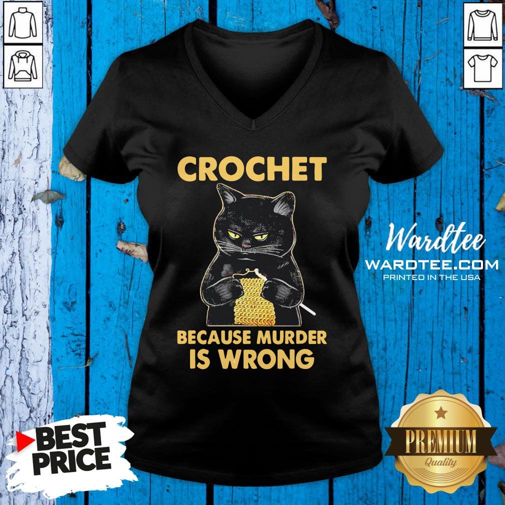 Pro Black Cat Crochet Because Murder Is Wrong Shirt