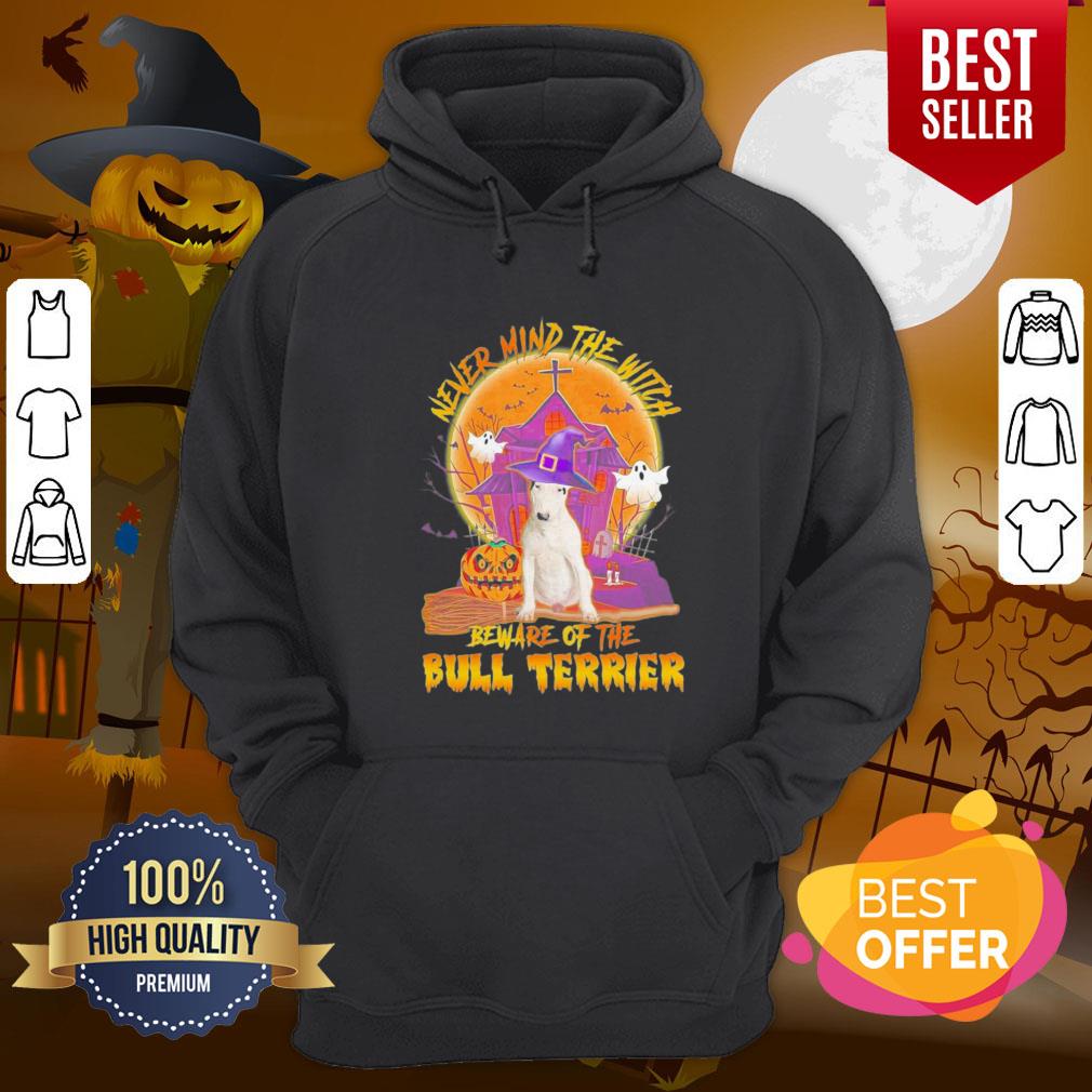 Pro Never Mind The Witch Beware Of The Bull Terrier Halloween Moon Shirt