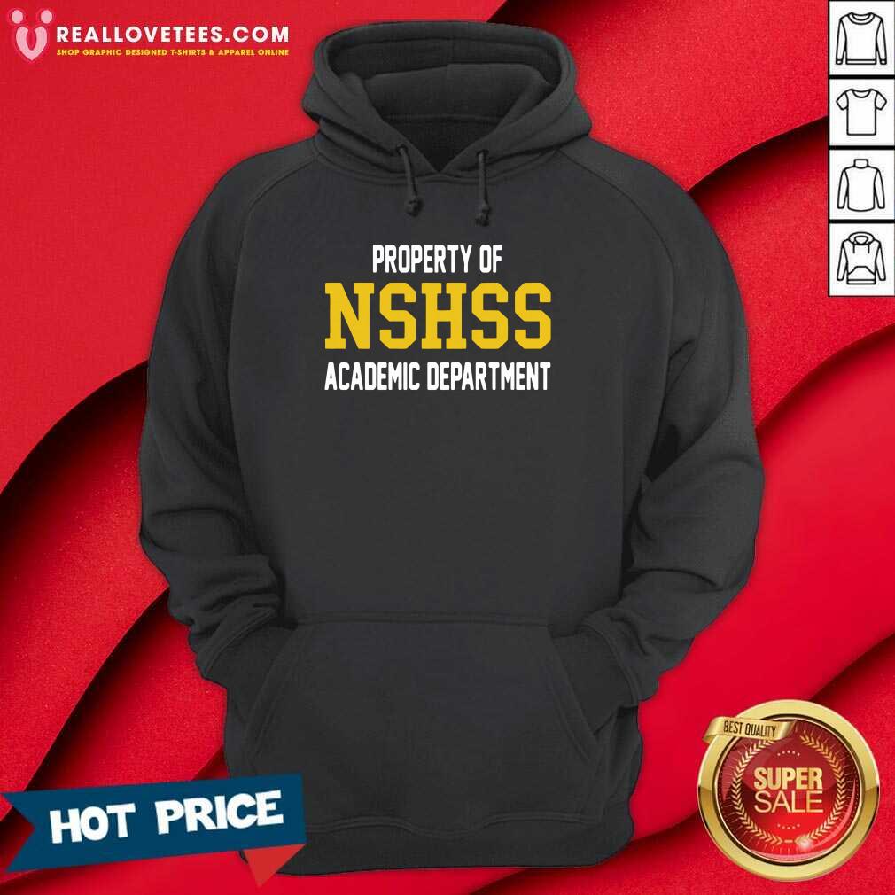 Property Of Nshss Academic Department Shirt