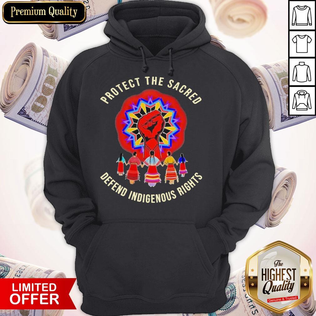 Protect The Sacred Defend Indigenous Rights Shirt