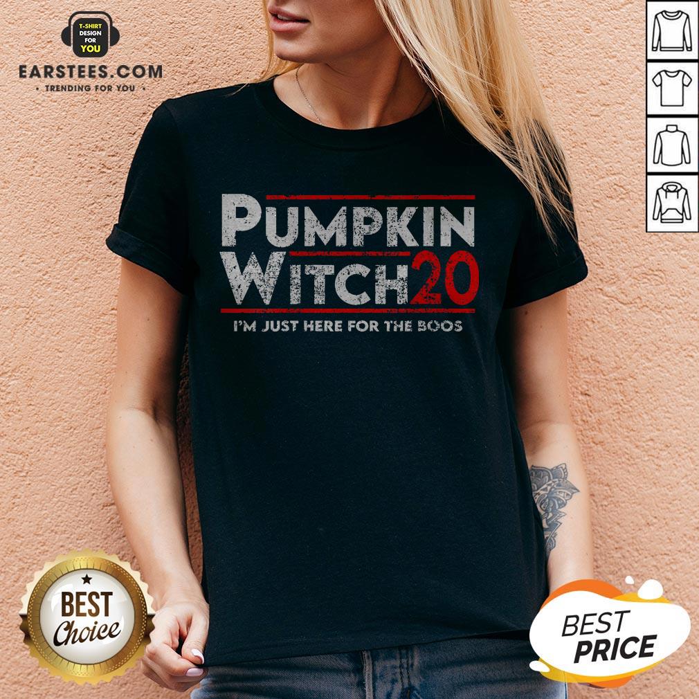 Pumpkin Witch Halloween Election 2020 I'm Just Here For The Boos Shirt