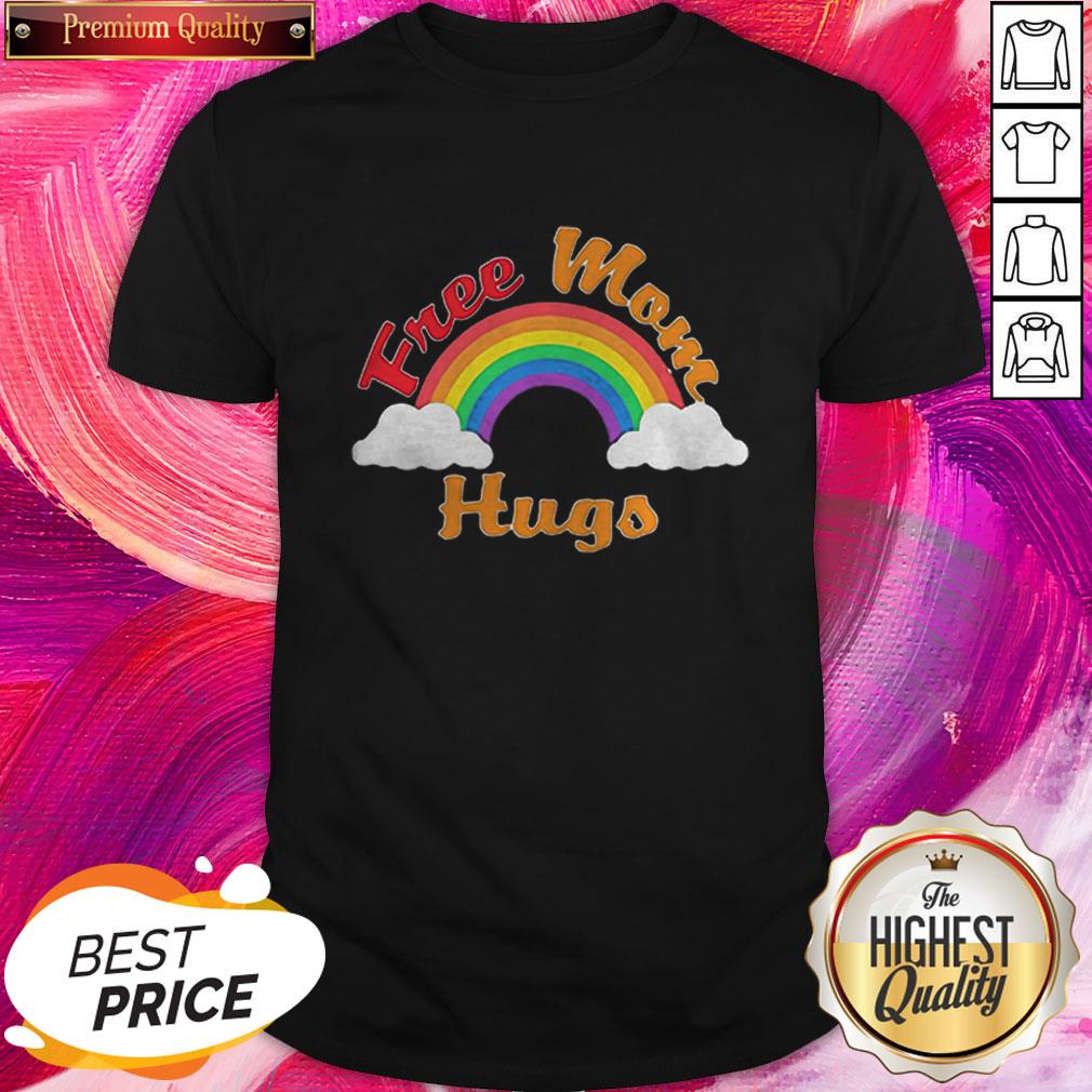 Rainbow Free Mom Hugs LGBT Nice Premium Offical Top Perfect Shirt