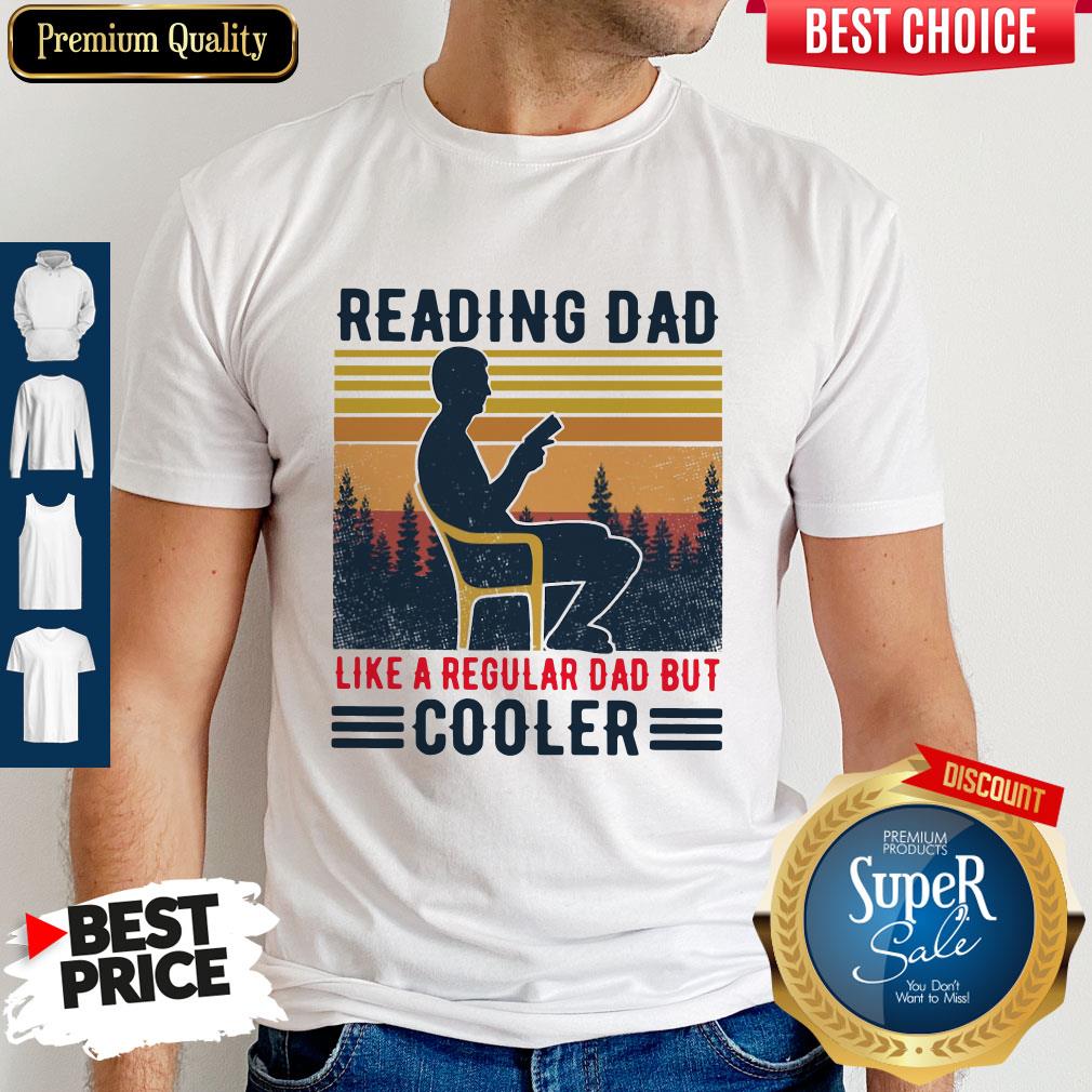 Reading Dad Like A Regular Dad But Cooler Vintage Shirt