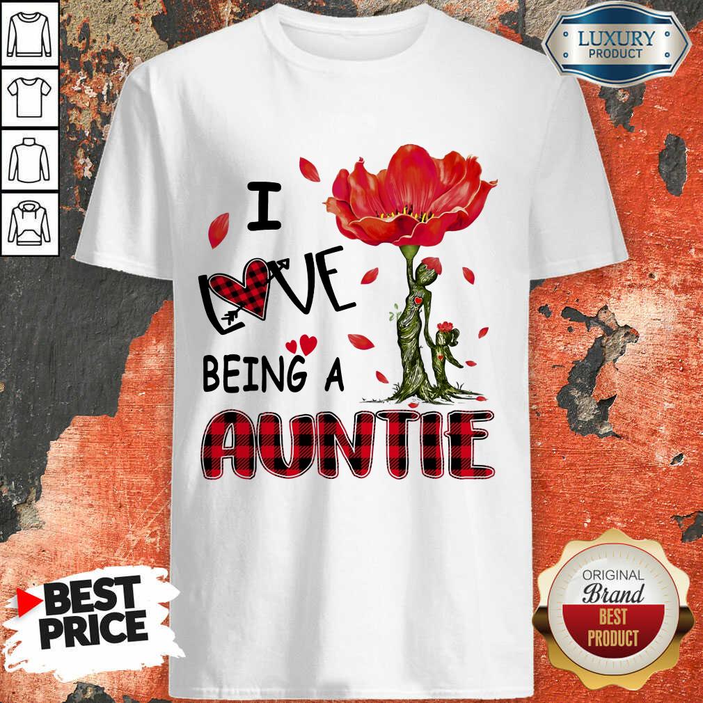 Red Flower I Love Being An Auntie Shirt