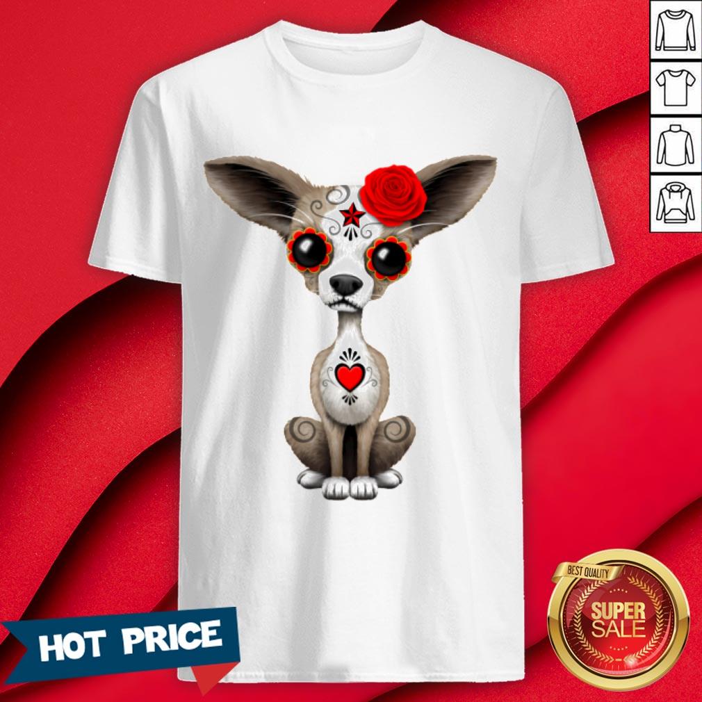 Red Sugar Skull Chihuahua Day Of Dead Dia De Muertos Shirt